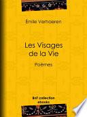 Les Visages de la Vie