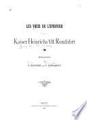 Les Voeux de l'Épervier. Kaiser Heinichs VII. Romfahrt