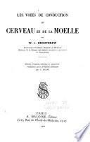 Les voies de conduction du cerveau et de la moelle