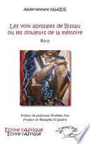 Les voix abyssales de Bissau ou les douleurs de la mémoire