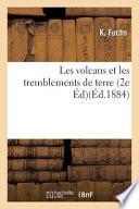 Les Volcans Et Les Tremblements de Terre 4e Ed