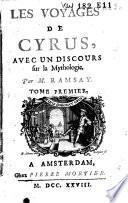 Les voyages de Cyrus, avec un discours sur la mythologie