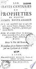 Les Vrayes Centuries et Propheties de Maistre Michel Nostradamus