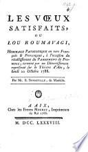 Les Vœux satisfaits, ou lou Roumavagi, hommage patriotique en vers français & provençaux, à l'occasion du rétablissement du parlement de Provence, etc