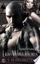 Les Warriors 1 Le Destructeur