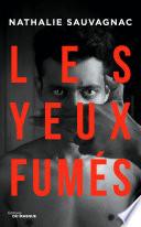 Les Yeux Fumés