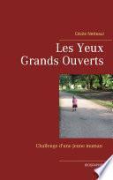 Les yeux grands ouverts