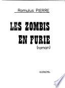 Les zombis en furie