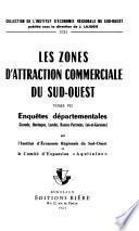 Les zones d'attraction commerciale du Sud-Ouest