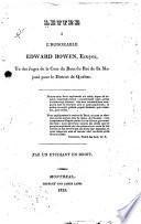 Lettre à l'honorable Edward Bowen, écuyer, un des juges de la Cour du Banc du Roi de sa majesté pour le district de Québec ...