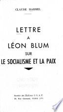 Lettre à Léon Blum sur le socialisme et la paix