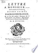 Lettre à Monsieur*** dans laquelle on discute divers points d'astronomie-pratique, et où l'on fait quelques remarques sur le Supplément au Journal historique du voyage à l'Equateur de M. de La C. Par M. Bouguer..