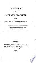 Lettre a my lady Morgan sur Racine et Shakespeare ...