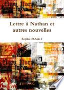 Lettre à Nathan et autres nouvelles