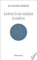 Lettre à un enfant à naître