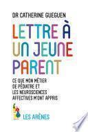 LETTRE A UN JEUNE PARENT