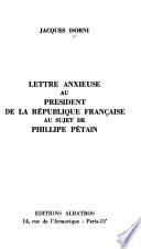 Lettre anxieuse au président de la République française au sujet de Philippe Pétain
