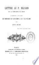 Lettre au P. Bliard de la Compagnie de Jésus en réponse à son livre Les mëmoires de Saint-Simon & Le P. Le Tellier