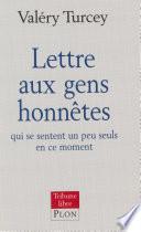 Lettre aux gens honnêtes qui se sentent seuls en ce moment