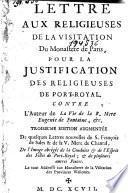 Lettre aux religieuses de la visitation du monastere de Paris, pour la justification des religieuses de Port-Royal contre l'auteur de La vie de la R. Mère Eugenie de Fontaine, &c