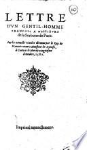 Lettre d'un gentil-homme francois a messieurs de la Sorbone de Paris. Sur la nouuelle victoire obtenue par le roy de Nauarre ... le mardy vingtiesme d'octobre, 1587