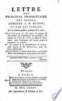 Lettre d'un principal propriétaire des terres, adressée à M. Maupin, et par lui publiée, sur les disettes passées, présentes & à venir