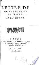 Lettre De Monseigneur Le Prince A La Royne