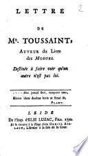 Lettre de Mr. Toussaint, auteur du livre des Moeurs