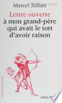 Lettre ouverte à mon grand-père qui avait le tort d'avoir raison