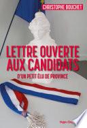 Lettre ouverte aux candidats d'un petit élu de province