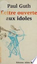 Lettre ouverte aux idoles