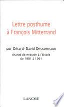 Lettre posthume à François Mitterrand