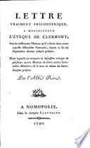 Lettre vraiment philosophique, a ... l'eveque de Clermont; sur les differentes motions qu'il a faites dans notre assemblee nationale (etc.). -Nomopolis