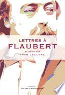 Lettres à Flaubert