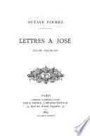 Lettres à José
