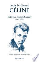 Lettres à Joseph Garcin (1929-1938)