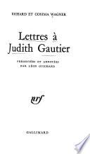 Lettres à Judith Gautier