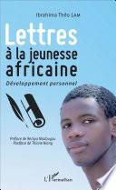 Lettres à la jeunesse africaine