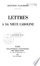 Lettres à sa nièce Caroline