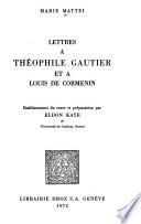 Lettres à Théophile Gautier et à Louis de Cormenin