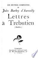 Lettres à Trebutien