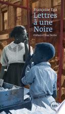 Lettres à une Noire