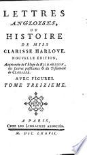 Lettres angloises, ou Historie de Miss Clarisse Harlove. Translated by Antoine F. Prévost d'Exiles