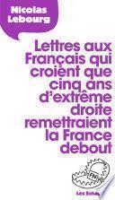 Lettres aux Français qui croient que 5 ans d'extrême droite remettraient la France debout