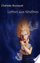 Lettres aux ténèbres