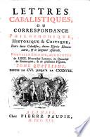 Lettres cabalistiques, ou Correspondance philosophique, historique & critique, entre deux cabalistes [...] & le seigneur Astaroth