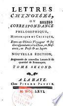 Lettres chinoises, ou Correspondance philosophique et critique, entre un Chinois voyageur et ses correspondantes à la Chine, en Moscovie, en Perse et au Japon