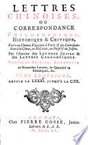 Lettres Chinoises, Ou Correspondance Philosophique, Historique & Critique