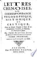 Lettres chinoises; ou, Correspondance philosophique, historique et critique