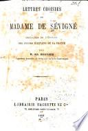 Lettres choisies de Madame de Sévigné